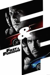 Fast And Furious 4 / Fast & Furious (2009)