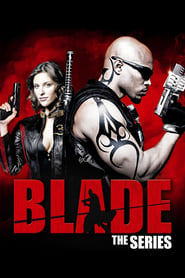 Blade: The Series (2006-)