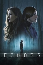 Echoes (2022-)