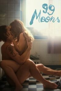 99 Φεγγαρια / 99 Moons (2022)