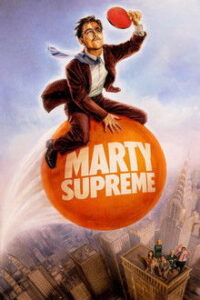 Marty Supreme (2025)